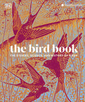 The Bird Book: The Stories, Science, and History of Birds (DK Nature Books) - The Bookmatters