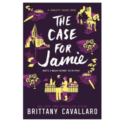 The Case for Jamie (Charlotte Holmes Novel 3) - The Bookmatters