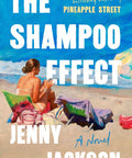 The Shampoo Effect (Pre - Order June 30th 2026) - The Bookmatters