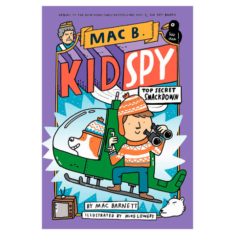 Top Secret Smackdown (Mac B., Kid Spy #3): Volume 3