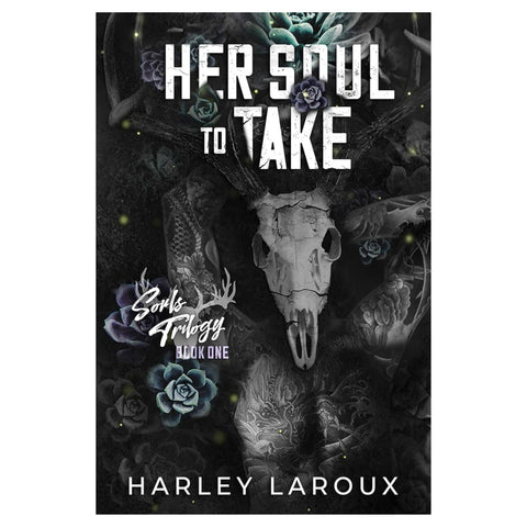 Her Soul to Take: A Paranormal Dark Academia Romance (Souls Trilogy)