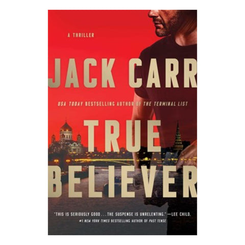 True Believer: A Thriller (Terminal List) (USED)