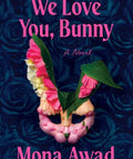We Love You, Bunny - The Bookmatters
