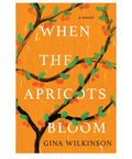 When the Apricots Bloom (USED) - The Bookmatters