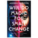 Will Do Magic for Small Change (USED) - The Bookmatters