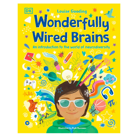 Wonderfully Wired Brains: An Introduction to the World of Neurodiversity - The Bookmatters