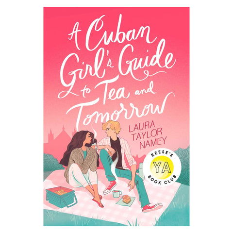 A Cuban Girl's Guide to Tea and Tomorrow - The Bookmatters