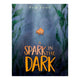 A Spark in the Dark - The Bookmatters