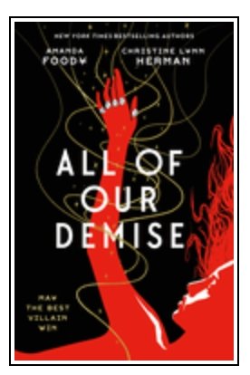 All of Our Demise (All of Us Villains #2) - The Bookmatters