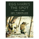 Egg Marks the Spot (Skunk and Badger 2)