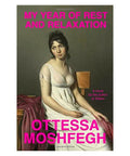My Year of Rest and Relaxation - The Bookmatters