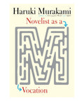 Novelist as a Vocation - The Bookmatters