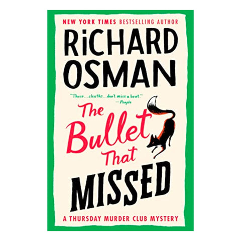 The Bullet That Missed: A Thursday Murder Club Mystery - The Bookmatters
